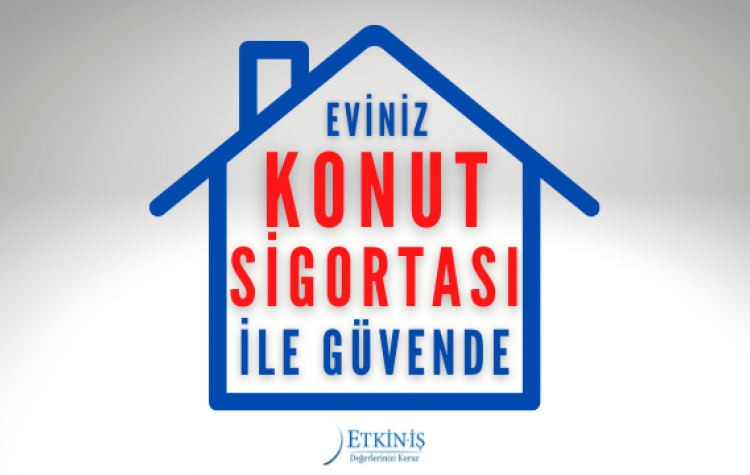 Konut Sigortası